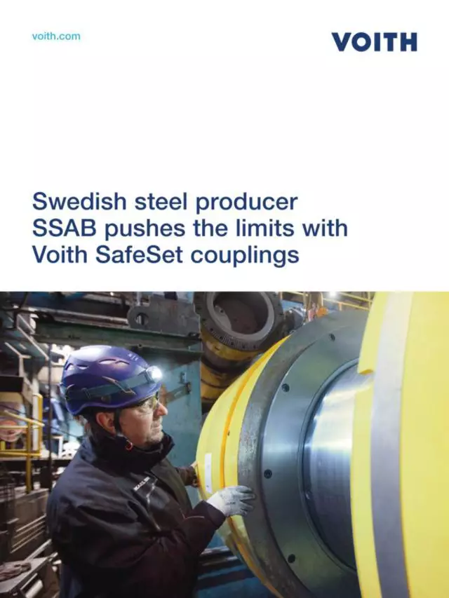 Swedish steel producer SSAB pushes the limits with Voith SafeSet couplings