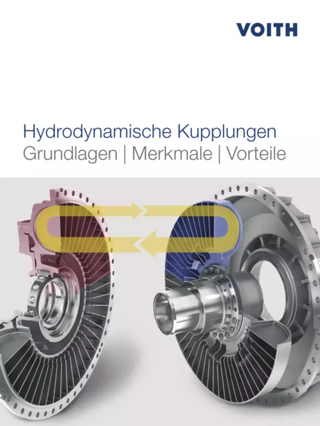 Hydrodynamische Kupplungen
Grundlagen l Merkmale l Vorteile