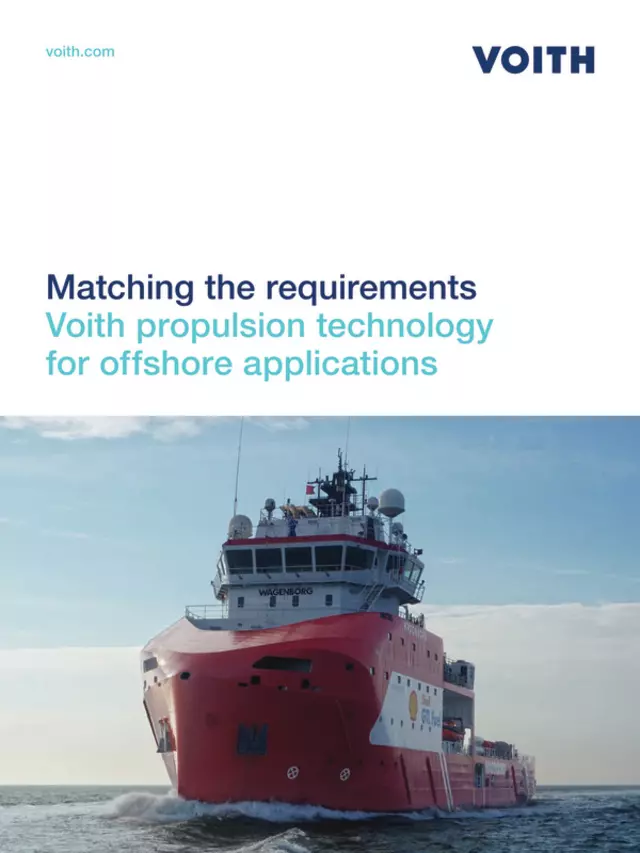 Matching the requirements | Voith propulsion technology for offshore applications