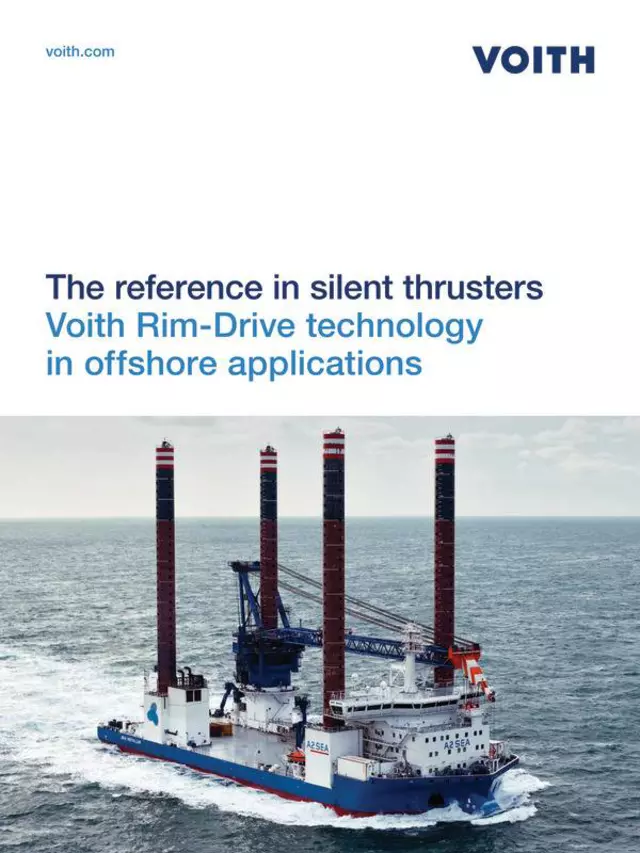 The reference in silent thrusters | Voith Rim-Drive technology in offshore applications